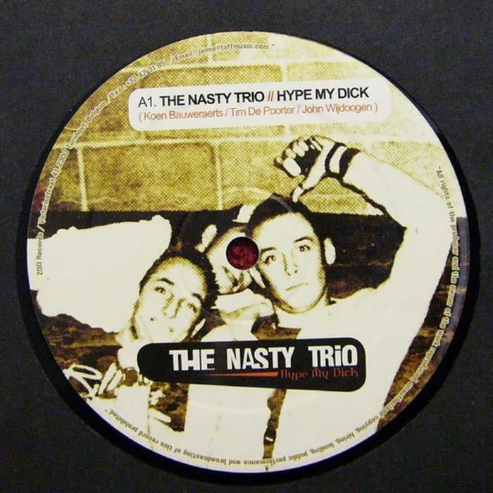 THE NASTY TRIO/FENIX/DP - Hype My Dick