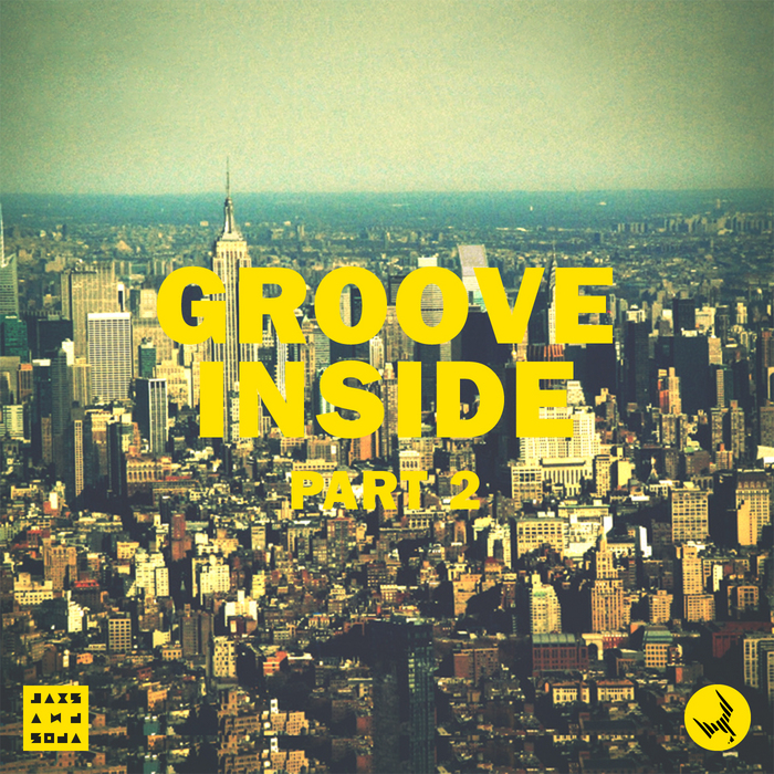 JAXS & SODA - Groove Inside Part 2