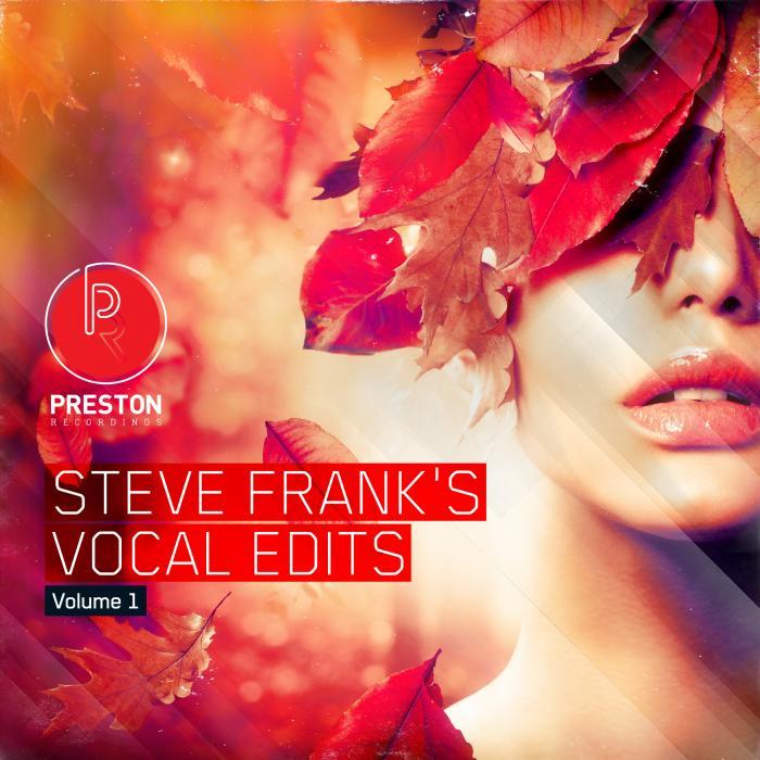 PRESTON, Alex - Steve Frank Vocal Edits Vol 1