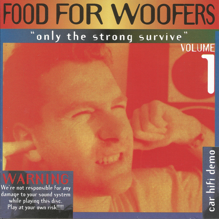 FOOD FOR WOOFERS - Only The Strong Survive Volume 1