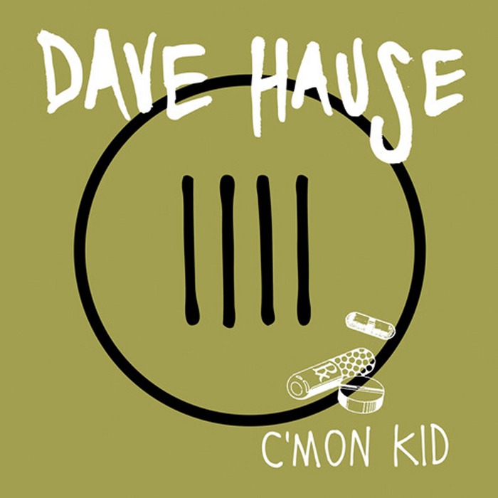 HAUSE, Dave - C'mon Kid EP