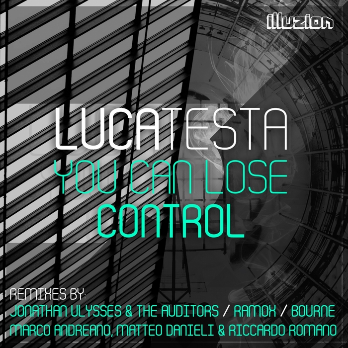 TESTA , Luca - You Can Lose Control (remix EP)