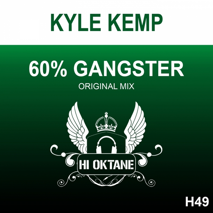 KEMP, Kyle - 60% Gangster