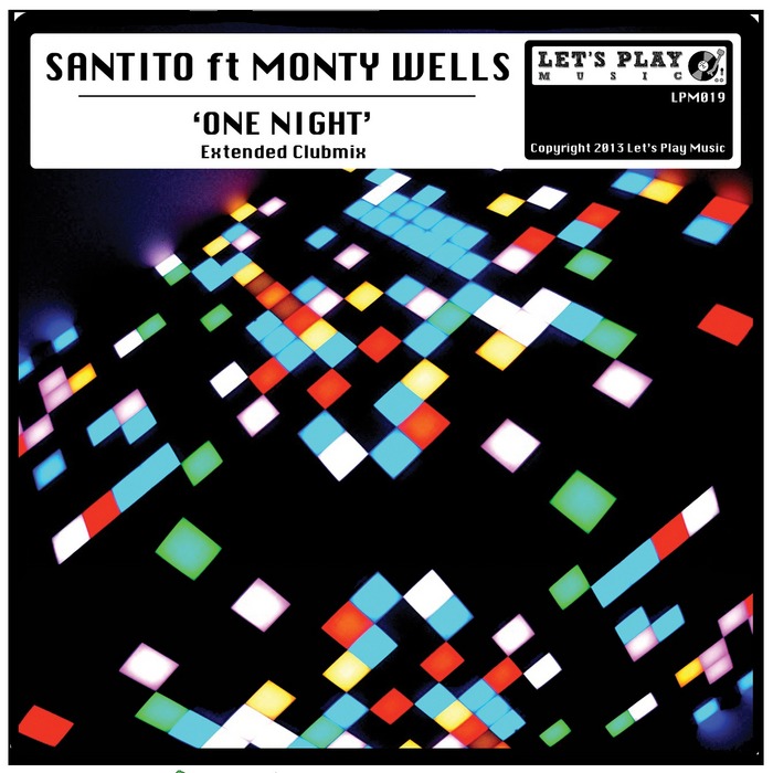 SANTITO feat MONTY WELLS - One Night