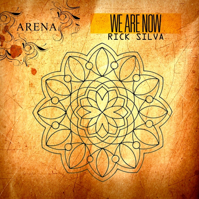 SILVA, Rick - We Are Now