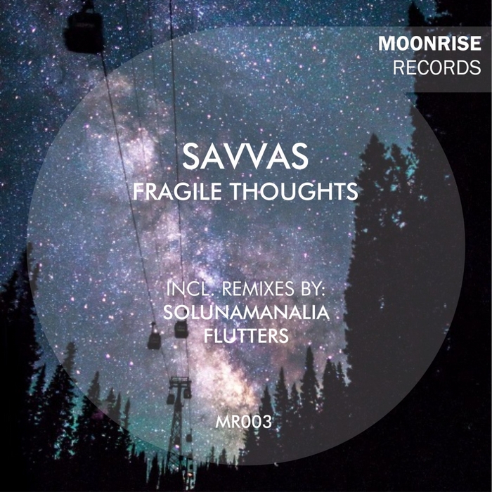 SAVVAS - Fragile Thoughts