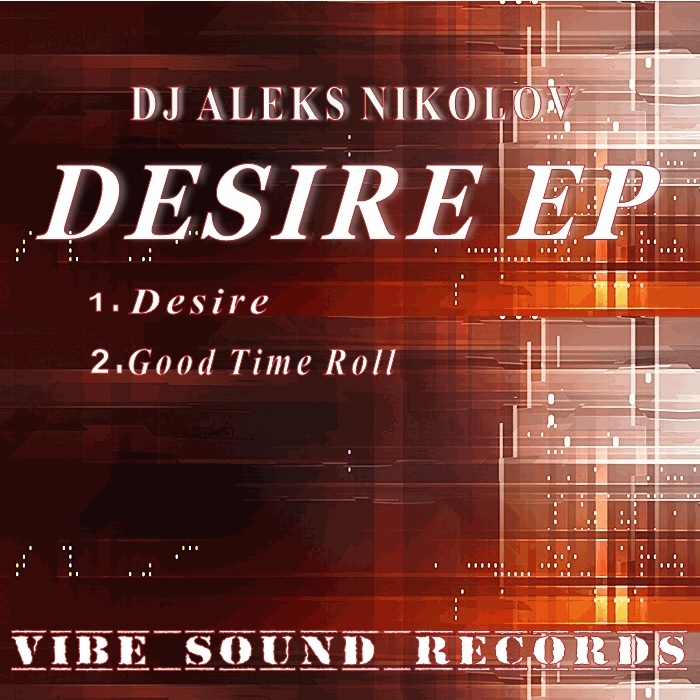 DJ ALEKS NIKOLOV - Desire EP