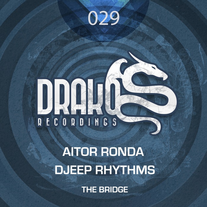 AITOR RONDA/DJEEP RHYTHMS - The Bridge