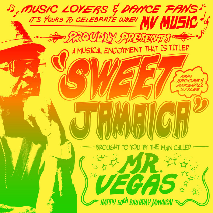 MR VEGAS - Sweet Jamaica