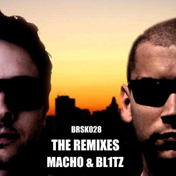 MACHO & BL1TZ - The Remixes