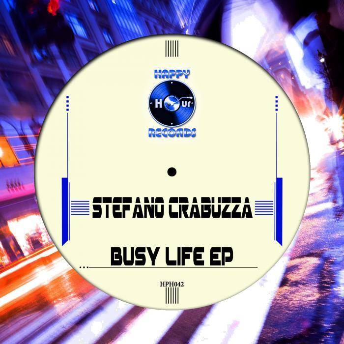 CRABUZZA, Stefano - Busy Life EP