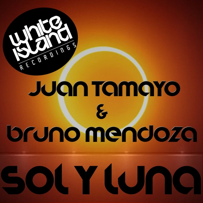 TAMAYO, Juan/BRUNO MENDOZA - Sol Y Luna