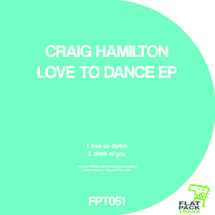HAMILTON, Craig - Love To Dance EP