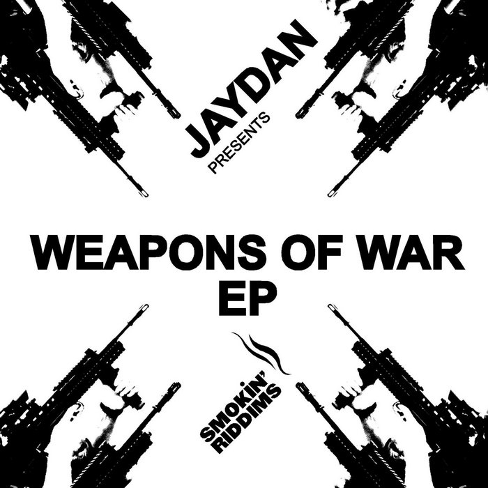 JAYDAN - Weapons Of War EP