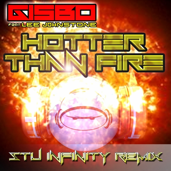 GISBO feat LEE JOHNSTONE - Hotter Than Fire