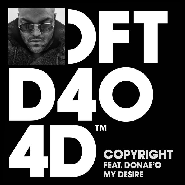 COPYRIGHT feat DONAE'O - My Desire