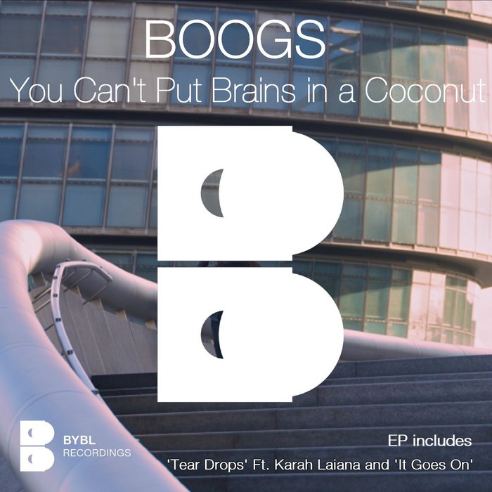 BOOGS - You Can't Put Brains In A Coconut