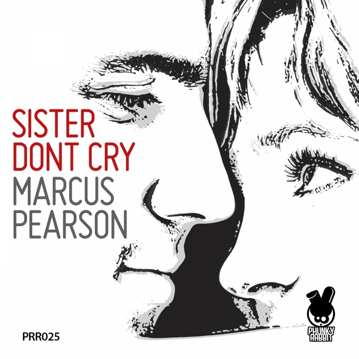 PEARSON, Marcus - Sister Don't Cry