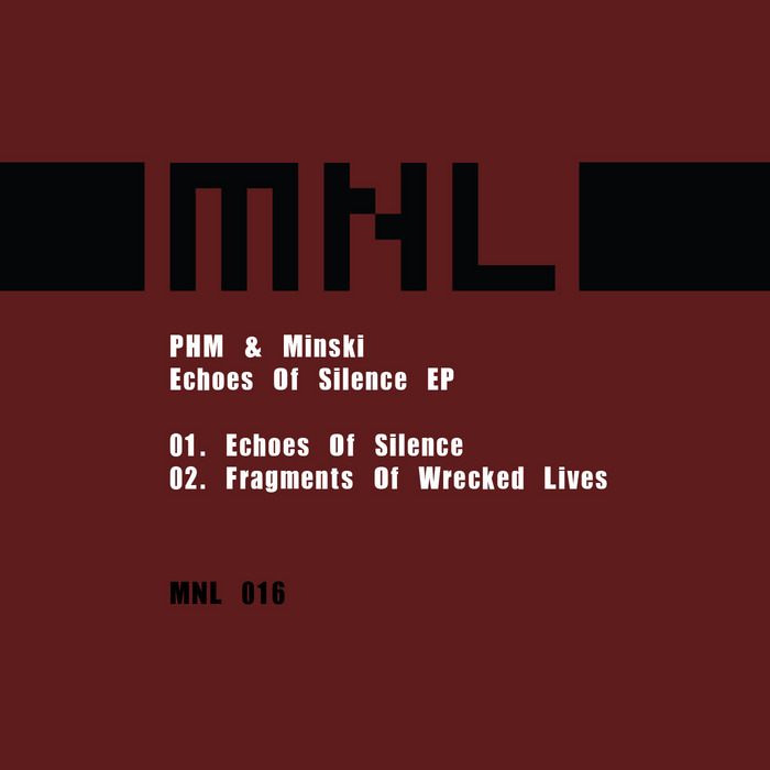 PHM/MINSKI - Echoes Of Silence EP