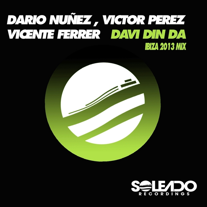 NUNEZ, Dario/VICTOR PEREZ/VICENTE FERRER - Davi Din Da