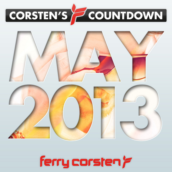 CORSTEN, Ferry/VARIOUS - Ferry Corsten Presents Corsten Countdown May 2013