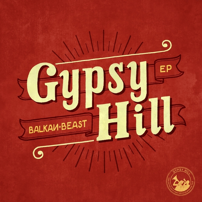 GYPSY HILL - Balkan Beast EP
