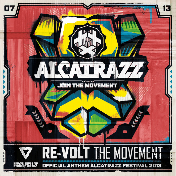 RE VOLT - The Movement: Alcatrazz Anthem 2013