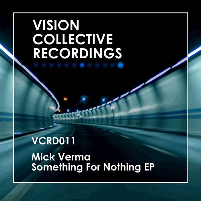VERMA, Mick - Something For Nothing EP