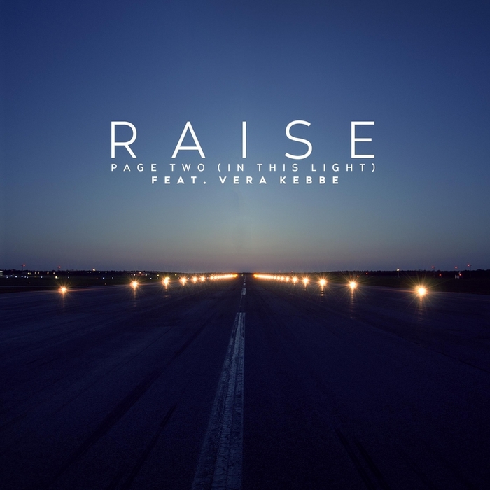 RAISE - Page Two (In This Light)