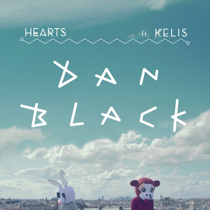 BLACK, Dan feat KELIS - Hearts