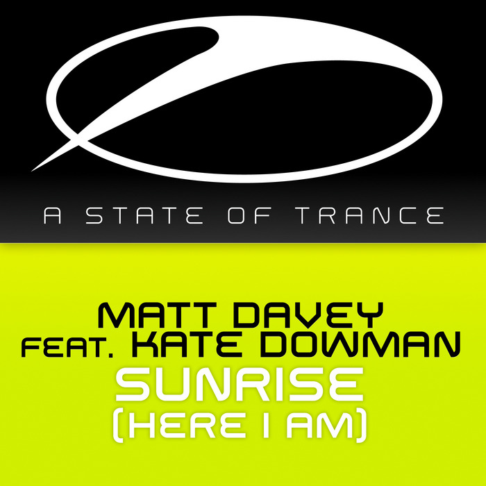 DAVEY, Matt feat KATE DOWMAN - Sunrise (Here I Am)