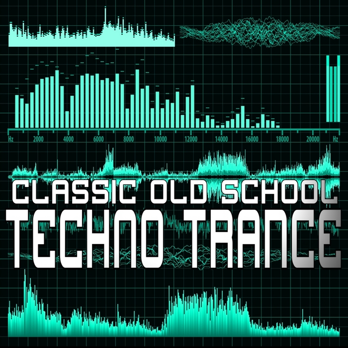 VARIOUS - Classic Old School Techno Trance