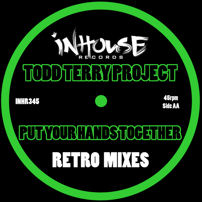 TODD TERRY PROJECT - Put Your Hands Together