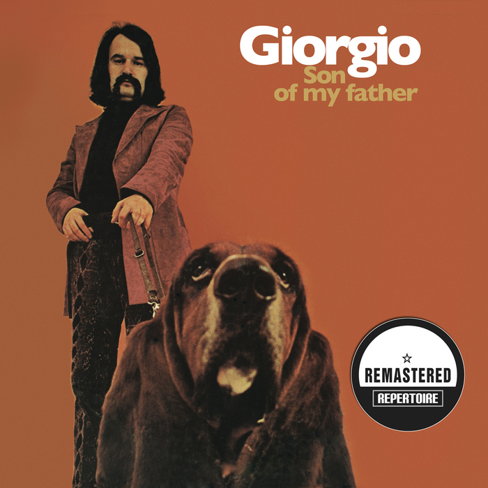 MORODER, Giorgio - Son Of My Father (Remastered Bonus Track Edition)