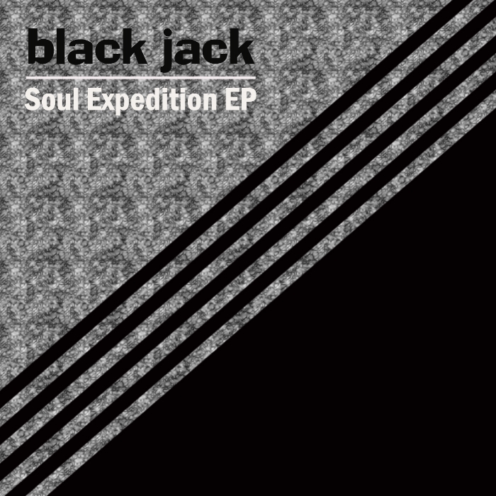 BLACK JACK - Soul Expedition EP