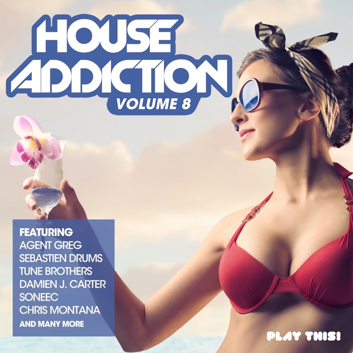 VARIOUS - House Addiction Vol 8