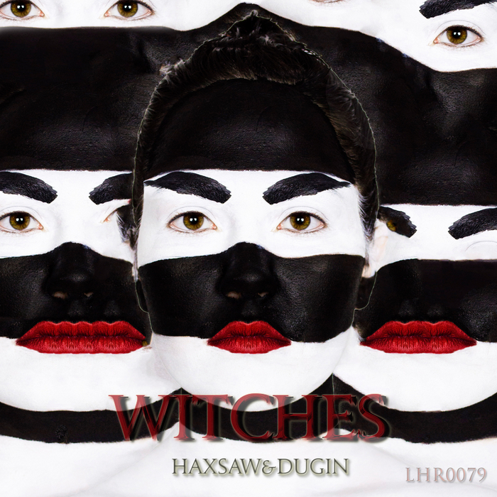 HAXSAW & DUGIN - Witches