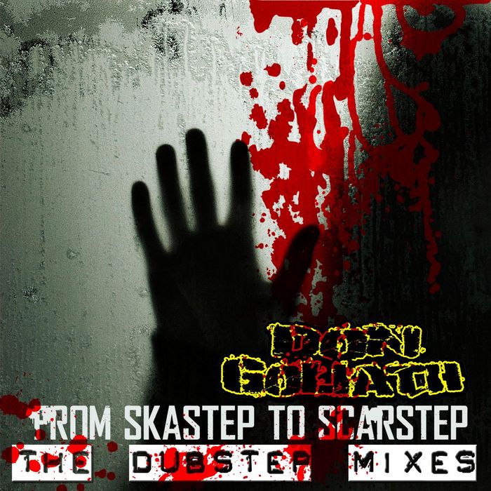 DON GOLIATH - From Skastep To Scarstep (The Dubstep mixes)