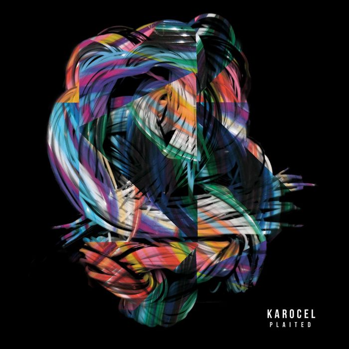 KAROCEL - Plaited