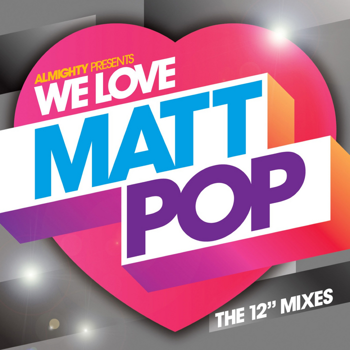 VARIOUS - Almighty presents: We Love Matt Pop - The 12