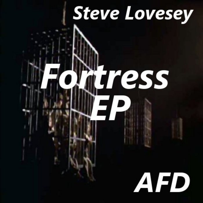 LOVESEY, Steve - Fortress EP