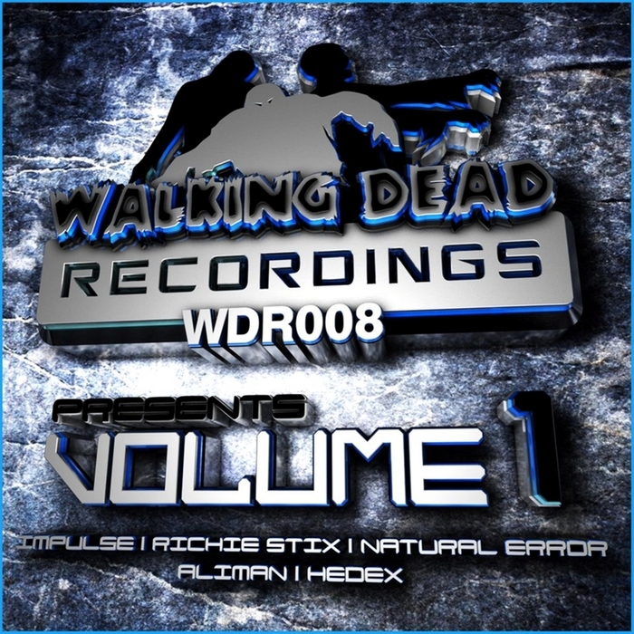 IMPULSE/NATURAL ERROR/ALIMAN/RICHIE STIX/HEDEX - Walking Dead Recordings: Volume 1