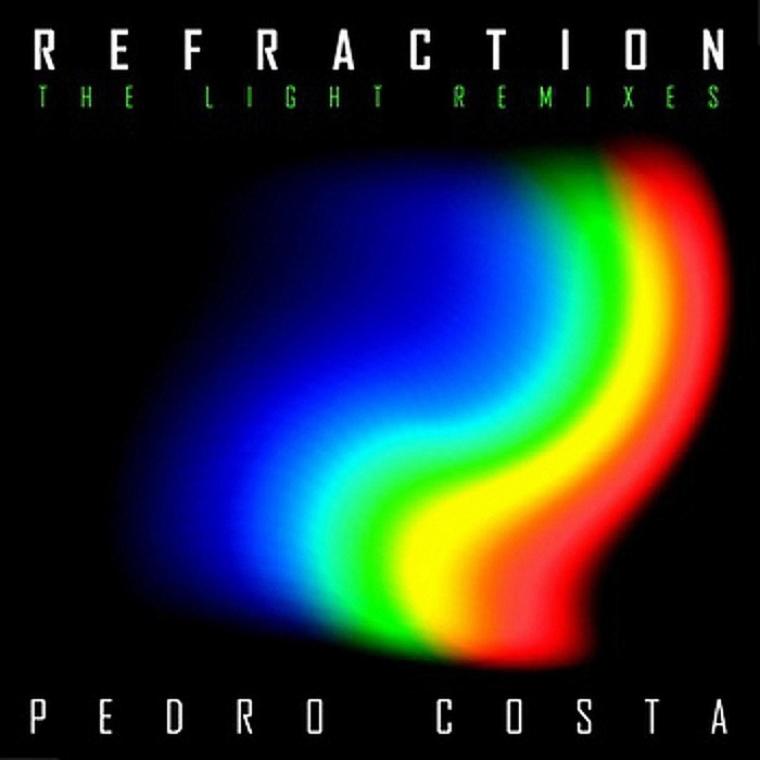 COSTA, Pedro - Refraction (remixes)