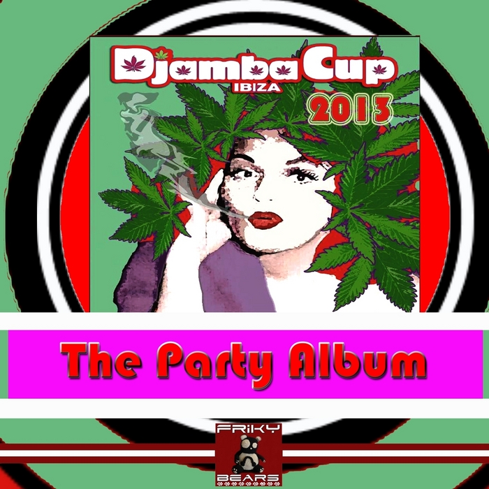 VARIOUS - Djambacup Ibiza 2013: The Party Album