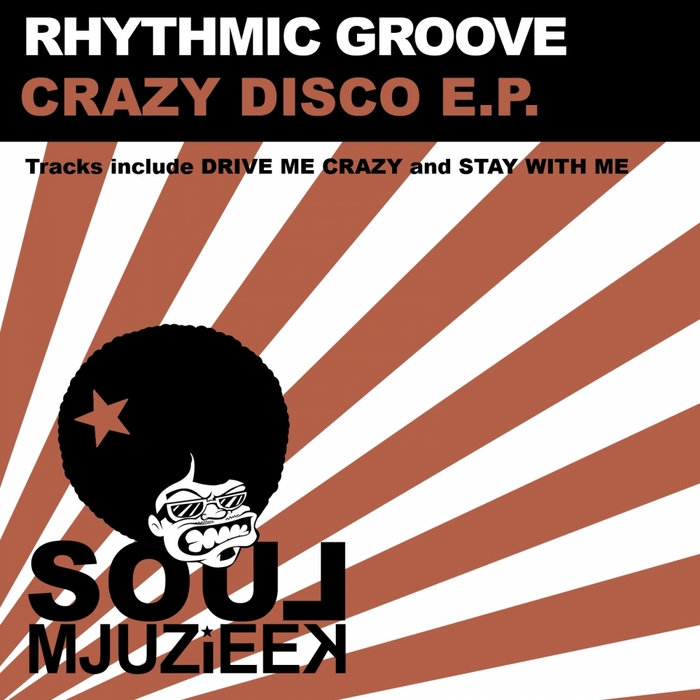 RHYTHMIC GROOVE - Crazy Disco EP