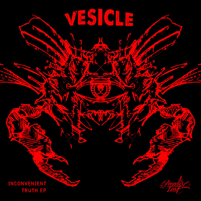 VESICLE - Inconvenient Truth EP