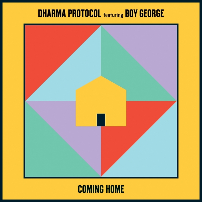 DHARMA PROTOCOL feat BOY GEORGE - Coming Home