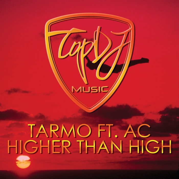 TARMO feat AC - Higher Than High