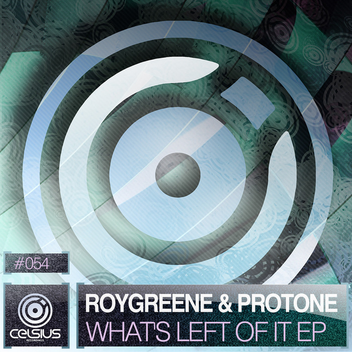 ROYGREEN/PROTONE - What's Left Of It EP