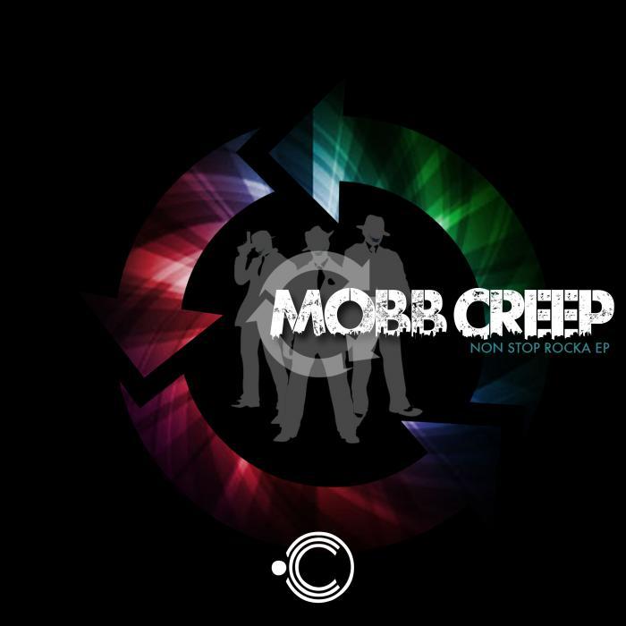 MOBB CREEP - Non Stop Rocka